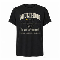 Load image into Gallery viewer, Adulthood Do Not Recommend - Adulting T Shirt in Black, ghost front