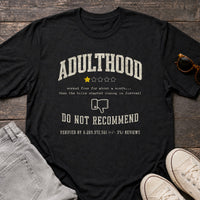 Load image into Gallery viewer, Adulthood Do Not Recommend - Adulting T Shirt in Black, props flat