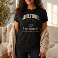 Load image into Gallery viewer, Adulthood Do Not Recommend - Adulting T Shirt in Black, woman, no face