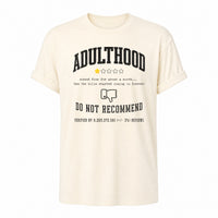 Load image into Gallery viewer, Adulthood Do Not Recommend - Adulting T Shirt in Natural, ghost front