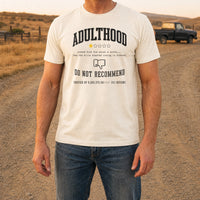 Load image into Gallery viewer, Adulthood Do Not Recommend - Adulting T Shirt in Natural, man, no face