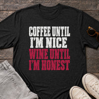 Load image into Gallery viewer, Coffee Until Nice, Wine Until Honest - Funny Wine Lover Shirt in Black Heather, props flat