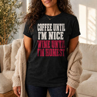 Load image into Gallery viewer, Coffee Until Nice, Wine Until Honest - Funny Wine Lover Shirt in Black Heather, woman, no face