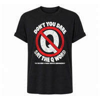 Load image into Gallery viewer, Don't Say the Q Word - Funny Nurse Shirt in Black, ghost front