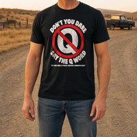 Load image into Gallery viewer, Don't Say the Q Word - Funny Nurse Shirt in Black, man, no face