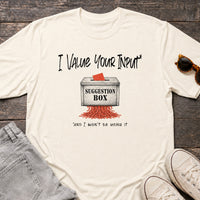 Load image into Gallery viewer, I Value Your Input - Suggestion Box Tee in Natural, props flat