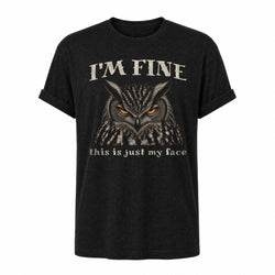 I'm Fine This is Just My Face - Resting Face Introvert Owl Tee - Repeat Offender in Black Heather, ghost front