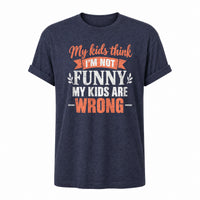 Load image into Gallery viewer, Moms: Kids Think I'm Not Funny - Mom Jokes Tee in Heather Navy, ghost front