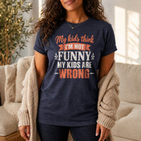 Load image into Gallery viewer, Moms: Kids Think I'm Not Funny - Mom Jokes Tee in Heather Navy, woman, no face