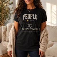 Load image into Gallery viewer, People Do Not Recommend - Funny Antisocial Introvert Tee in Black, woman, no face