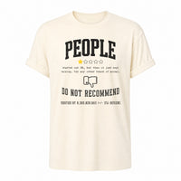 Load image into Gallery viewer, People Do Not Recommend - Funny Antisocial Introvert Tee in Natural, ghost front