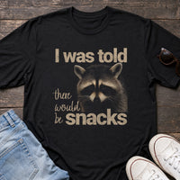 Load image into Gallery viewer, I Was Told There Would Be Snacks - Funny Raccoon Shirt - Repeat Offender in Black, props flat