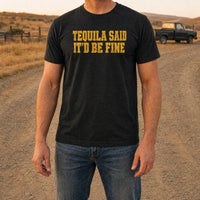 Load image into Gallery viewer, Tequila Said It'd Be Fine - Funny Tequila Shirt in Black Heather, man, no face