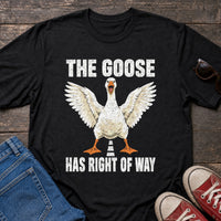 Load image into Gallery viewer, The Goose Has Right of Way - Funny Goose Shirt in Black, props flat