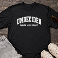 Load image into Gallery viewer, Undecided Major Minor Lunch - College Student Shirt in Black, props flat