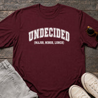 Load image into Gallery viewer, Undecided Major Minor Lunch - College Student Shirt in Maroon, props flat