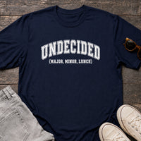 Load image into Gallery viewer, Undecided Major Minor Lunch - College Student Shirt in Navy, props flat