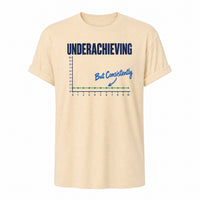 Load image into Gallery viewer, Underachieving but Consistently - Funny Underachiever Shirt in Soft Cream, ghost front