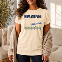Load image into Gallery viewer, Underachieving but Consistently - Funny Underachiever Shirt in Soft Cream, woman, no face