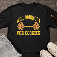 Load image into Gallery viewer, Will Workout for Cookies - Funny Fitness Shirt in Black, props flat